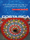 Costa Rica (eBook): The Essential Guide to Culture & Customs
